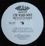 5th Ward Boyz - Thanks For The Blessing / 5th Of Ghetto
