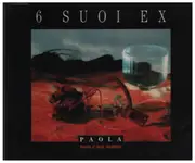 CD Single - 6 Suoi Ex - Paola Non E un Uomo