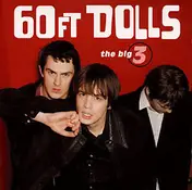 60ft Dolls - The Big 3