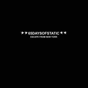 65 DAYS OF STATIC - Escape From New York (live Cd+dvd)