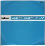 666 - Supa-Dupa-Fly