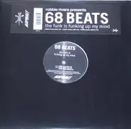 68 Beats - The Funk Is Funking Up My Mind