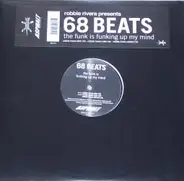 68 Beats - The Funk Is Funking Up My Mind