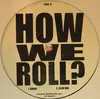 12inch Vinyl Single - 69 Boyz - How We Roll