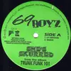 12'' - 69 Boyz - She's Skurred