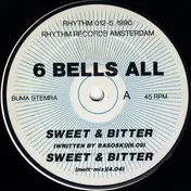 6 Bells All - Sweet & Bitter / Me The Mailman