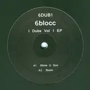 6blocc - I Dubs Vol.1