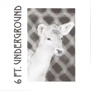 7'' - 6 Ft. Underground - 6 Ft. Underground
