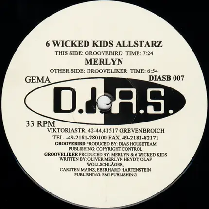 6 Wicked Kids Allstarz / DJ Merlyn - Groovebird / Grooveliker