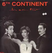 6th Continent - Dis Moi Tout