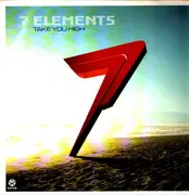12inch Vinyl Single - 7 Elements - Take You High