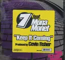 12inch Vinyl Single - 7 Featuring Mona Monet - Keep It Coming