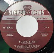 7 Lemons On The Rocks - Squeeze Me