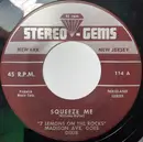 7inch Vinyl Single - 7 Lemons On The Rocks - Squeeze Me