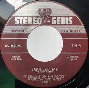 7 Lemons on the Rocks - Squeeze Me