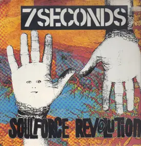 7 Seconds - Soulforce Revolution