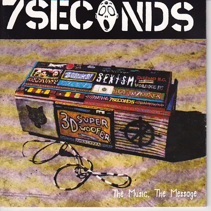 7 Seconds - The Music, the Message