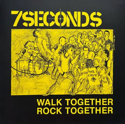 7 Seconds - Walk Together, Rock Together