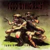 LP - 7000 Dying Rats - Fanning The Flames Of Fire