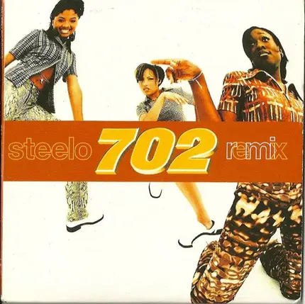 702 - Steelo (Remix)