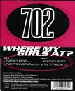 12'' - 702 - Where My Girls At?