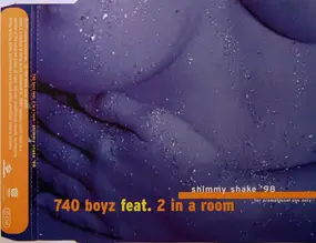 740 Boyz - Shimmy Shake '98