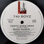 12inch Vinyl Single - 740 Boyz - Party Over Here