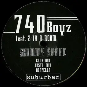 740 Boyz - Shimmy Shake