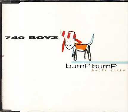 740 Boyz - Bump bump booty shake