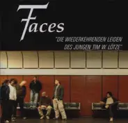 7faces - Die Wiederkehrenden Leiden Des Jungen Tim W. Lötze