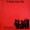 LP - 7 Kick The Can - Fame, Fun, Fortune & Fate