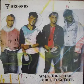 7 Seconds - Walk Together, Rock Together