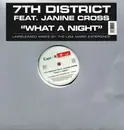 12inch Vinyl Single - 7th District Feat. Janine Cross - What A Night