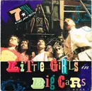 7inch Vinyl Single - 7th Heaven - Little Girls In Big Cars