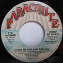 7inch Vinyl Single - 7th Wonder - Living My Life Just For You