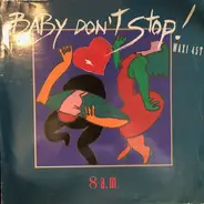 8 a.m. - Baby Don't Stop
