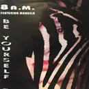 12inch Vinyl Single - 8 a.m. - Be Yourself