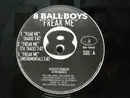 12inch Vinyl Single - 8 Ball Boys - Freak Me