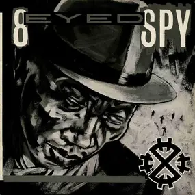 8 Eyed Spy - 8 Eyed Spy