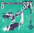7inch Vinyl Single - 8 Eyed Spy - Diddy Wah Diddy