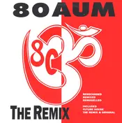 80 Aum - The Remix