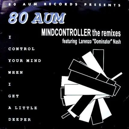 80 Aum - Mindcontroller (The Remixes)