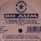 80 Aum - Standing On Top