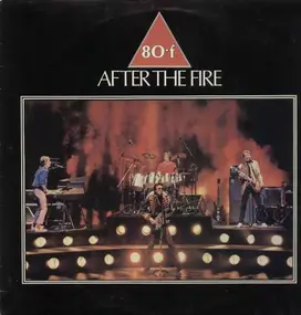 80 f - After The Fire