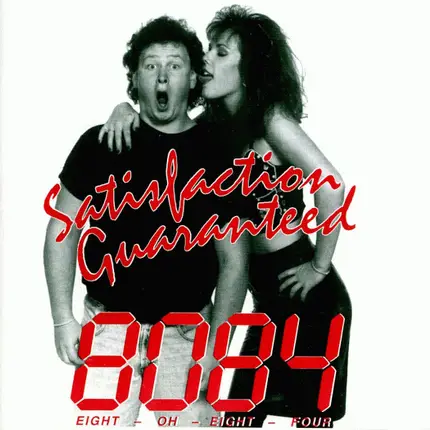 8084 - Satisfaction Guaranteed
