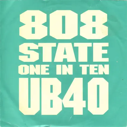 808 State , UB40 - One In Ten