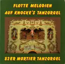 LP - 82er Mortier Tanzorgel - Flotte Melodien Auf Knocke's Tanzorgel