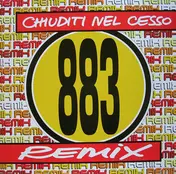 883 - Chiuditi Nel Cesso (Remix)
