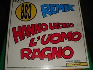 883 - Hanno Ucciso L'Uomo Ragno (Remix)