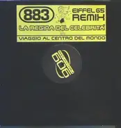 883 - La Regina Del Celebrità (Eiffel 65 Remix)